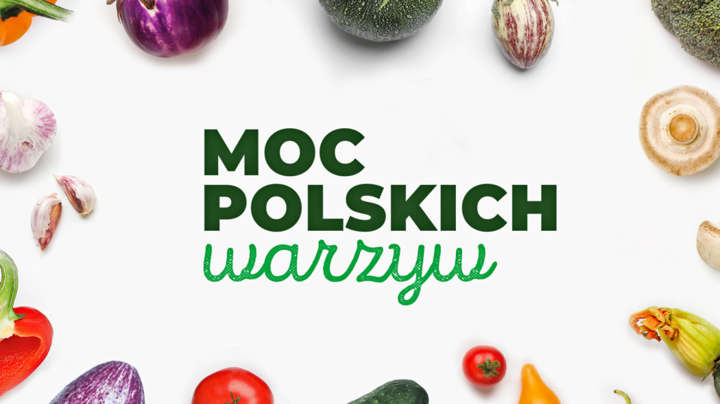 Jakie warzywa jeść w danym sezonie - Kalendarz sezonowy, fot. Kampania Moc Polskich Warzyw