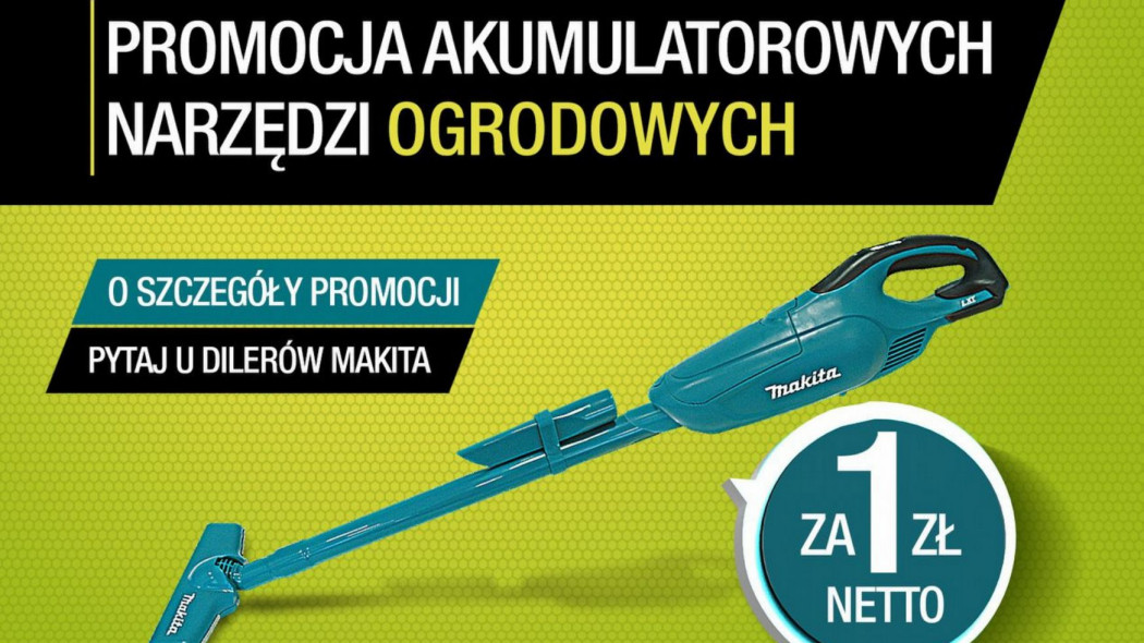 Promocja na akulatorowe narzędzia ogrodowe MAKITA