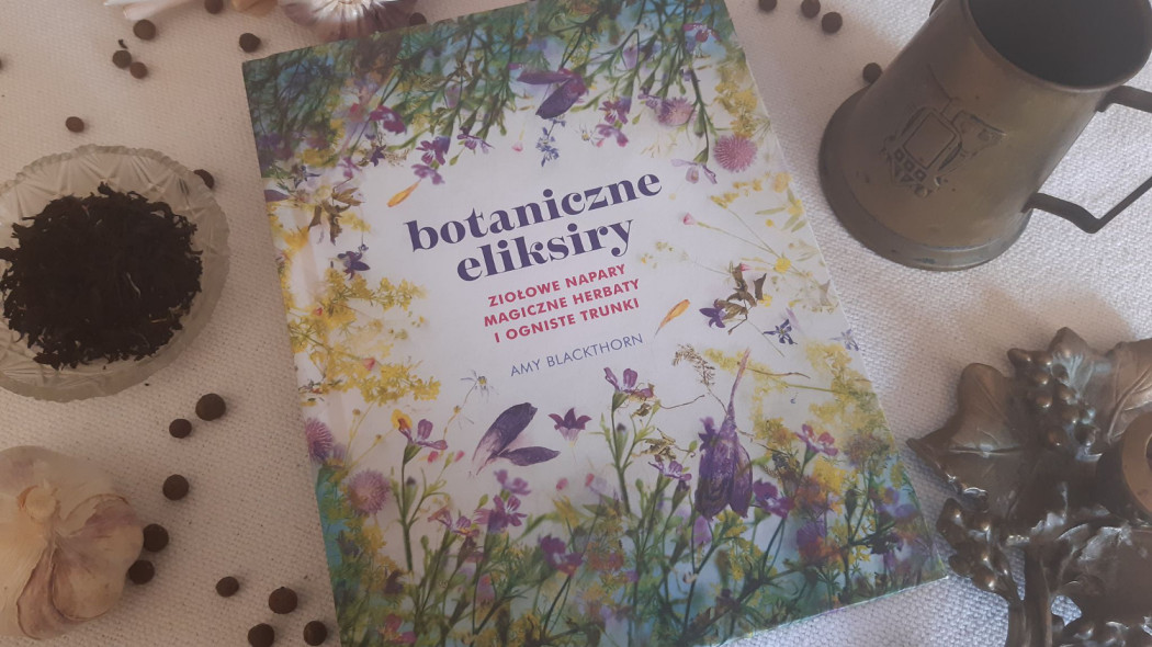 książka botaniczne eliksiry wydawnictwo ZNAK