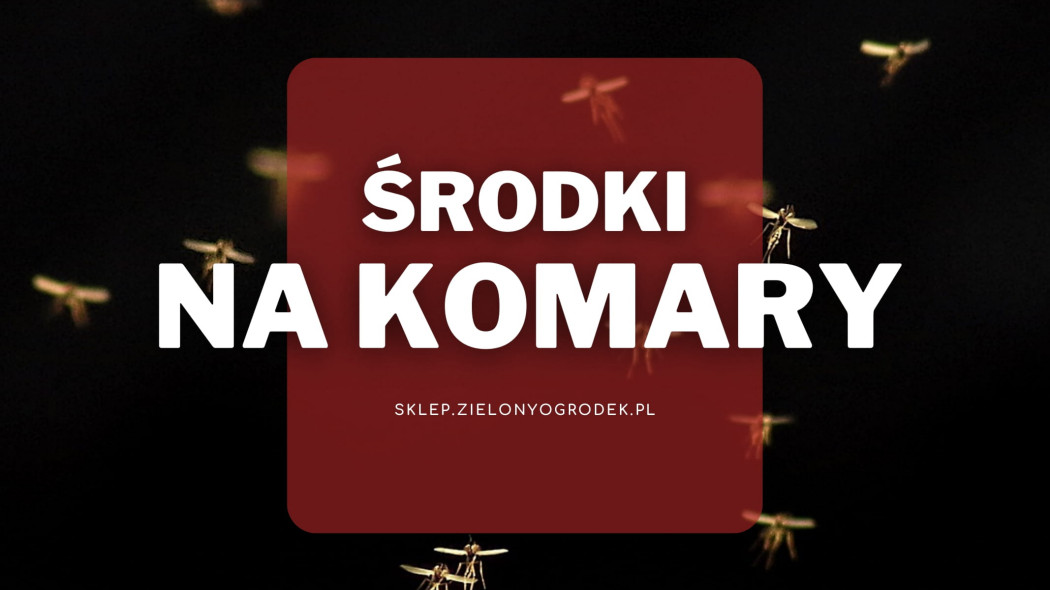 Środki na komary, Sklep ZielonyOgrodekpl