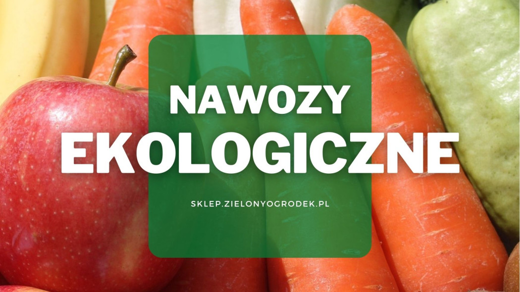 Nawozy ekologiczne