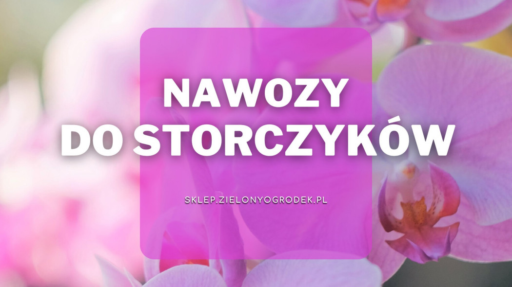 Nawozy do storczyków, Sklep ZielonyOgrodek pl