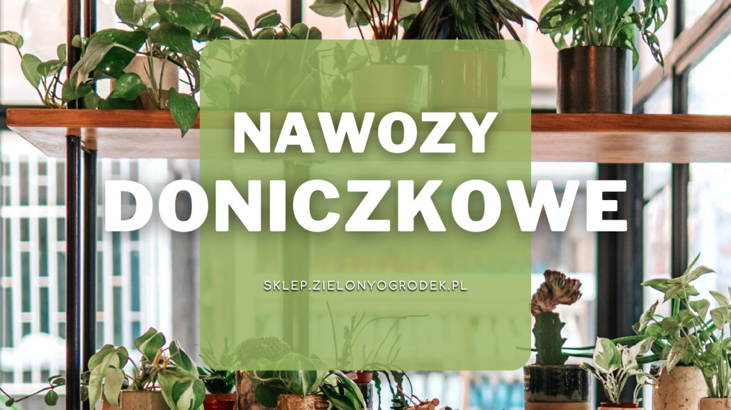 Nawozy do roślin doniczkowych, Sklep ZielonyOgrodek pl