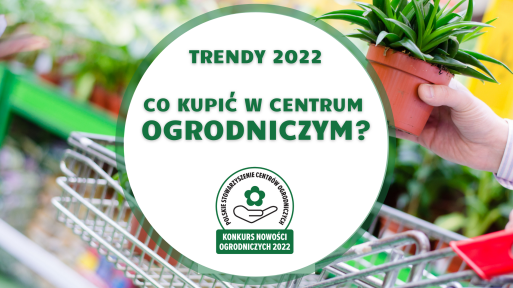 Co kupić w centrum ogrodniczym? | Nowości Ogrodnicze 2022