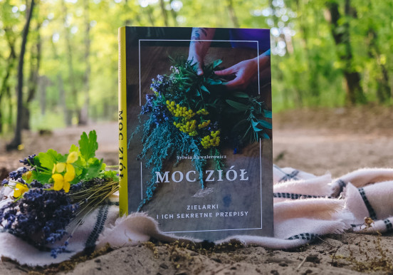 "Moc Ziół – zielarki i ich sekrety" | Książka...
