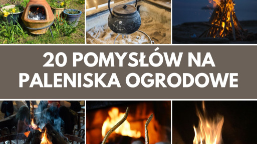 20 pomysłów na paleniska ogrodowe | Jakie wybrać? Gdzie kupić?