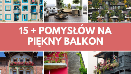 Aranżacja balkonu w bloku | 15 + pomysłów na piękny balkon 