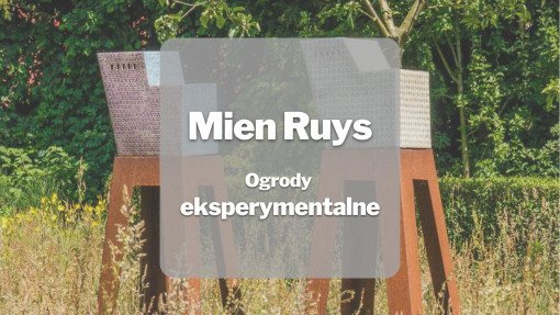 Ogrody eksperymentalne | Mien Ruys