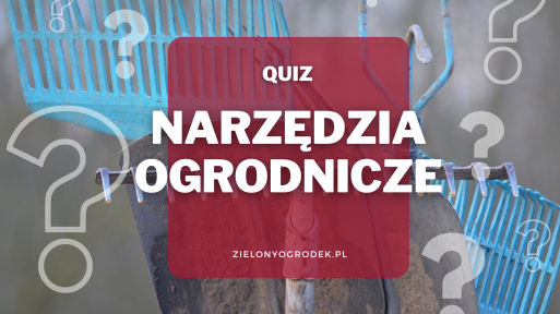 Rozpoznaj narzędzia ogrodnicze