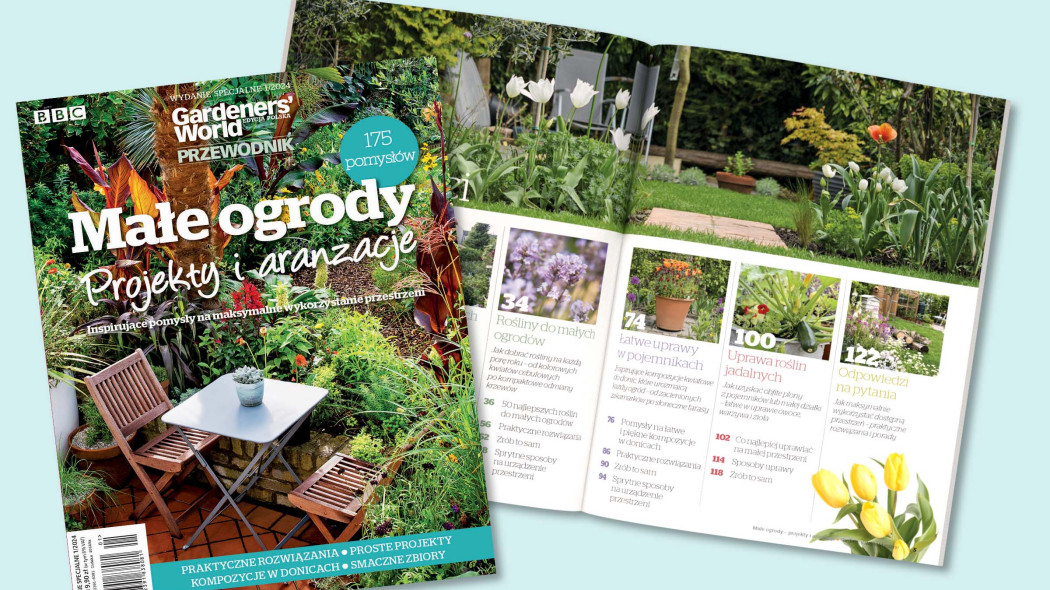 Wydanie specjalne magazynu Gardeners' World Edycja Polska - Małe ogrody projekty i aranżacje