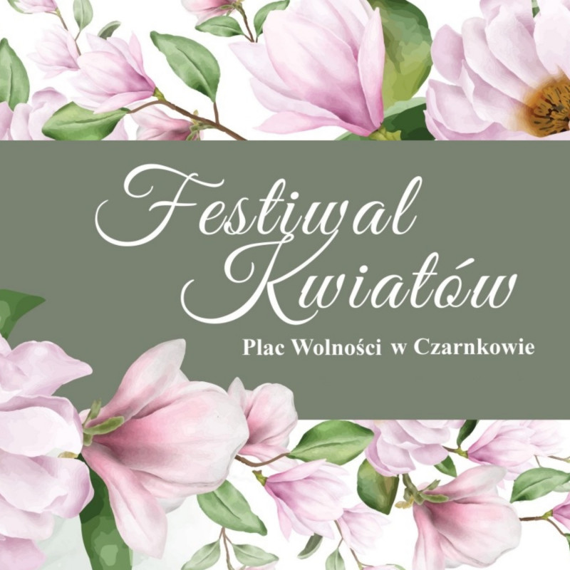 Festiwal Kwiatów w Czarnkowie