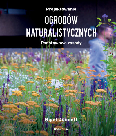 Projektowanie ogrodów naturalistycznych