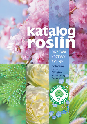 Katalog Roślin. Drzewa, krzewy, byliny