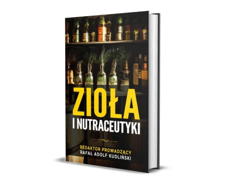 Zioła i nutraceutyki