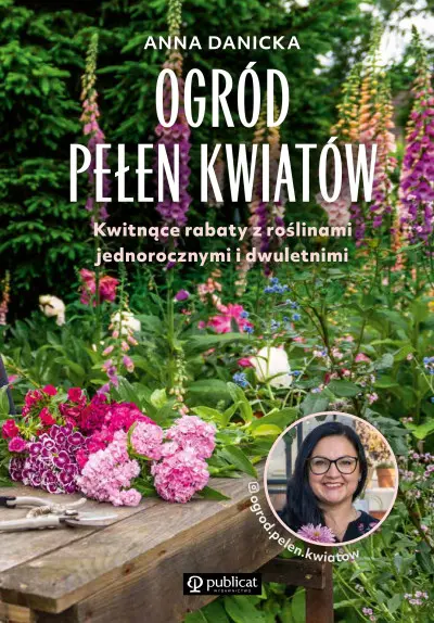 Anna Danicka Ogród pełen kwiatów