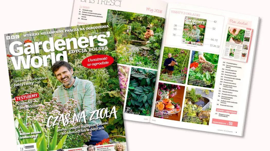 Majowy numer Gardeners’ World inspiruje do działania